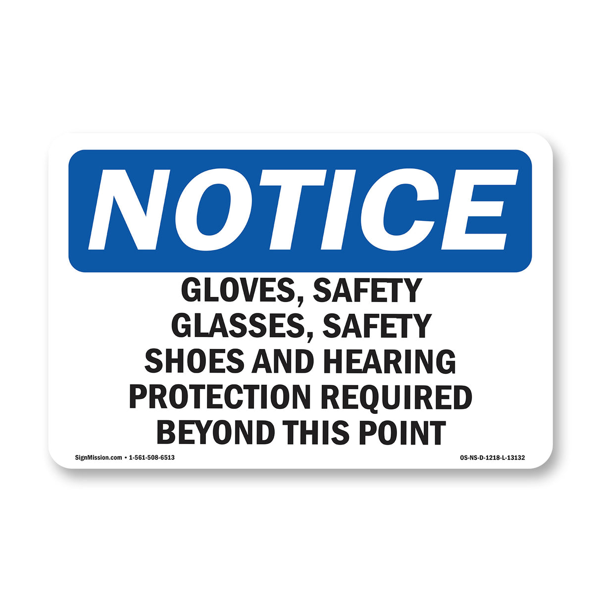 Gloves, Safety Glasses, Safety Shoes And