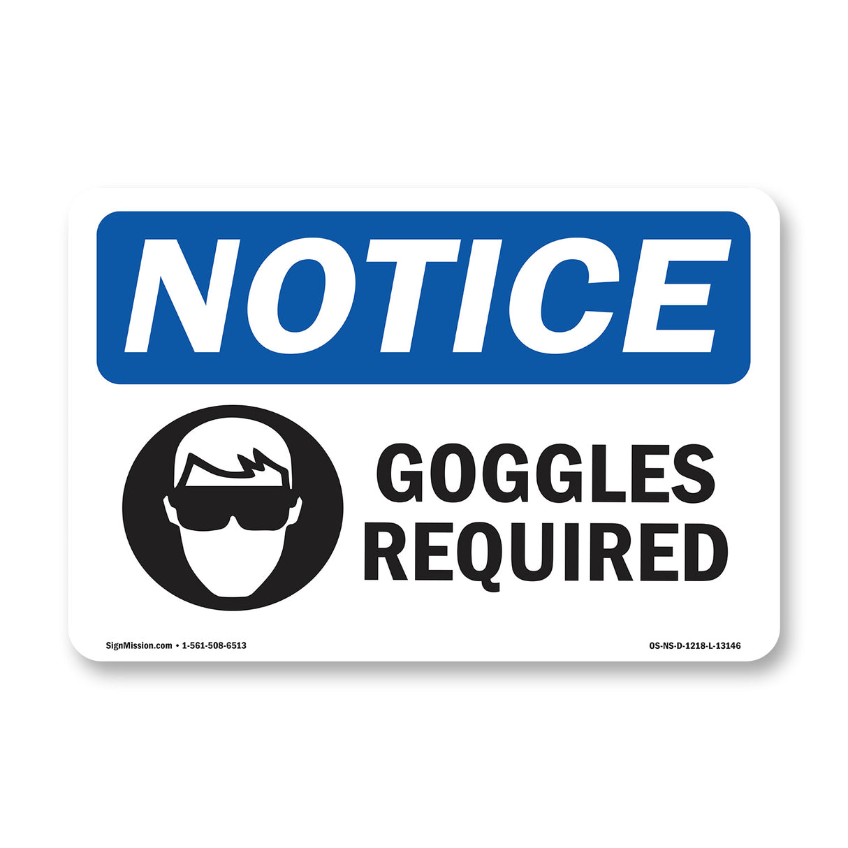 Goggles Required