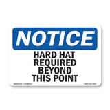 Hard Hat Required Beyond This Point