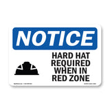 Hard Hat Required When In Red Zone