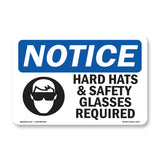 Hard Hats & Safety Glasses Required