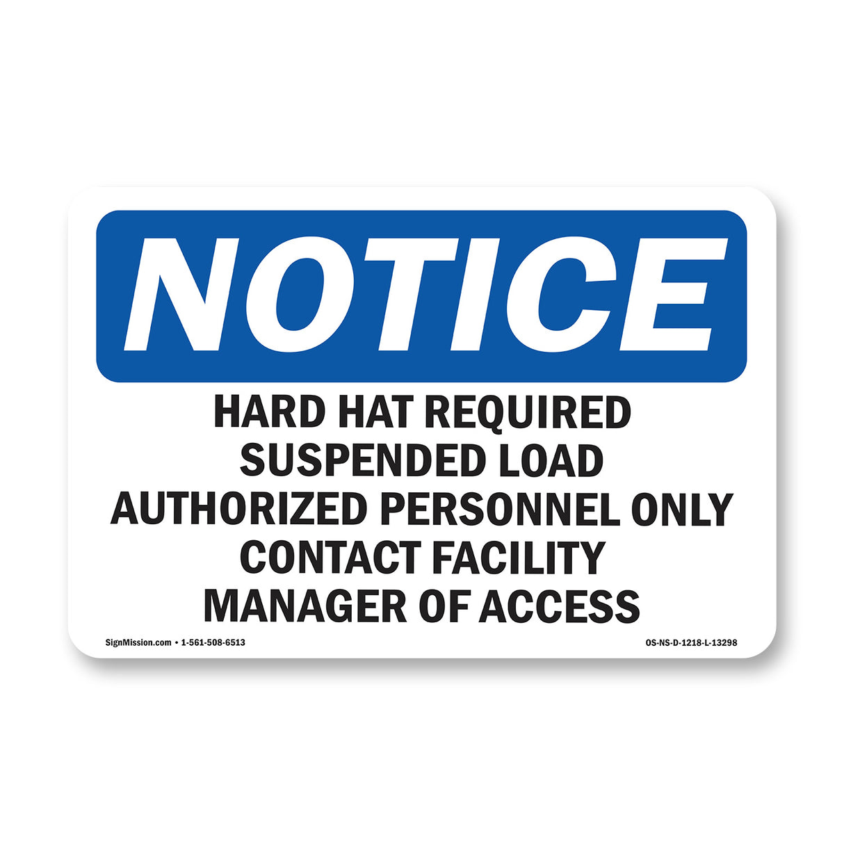 Hard Hats Required Suspended Load Authorized