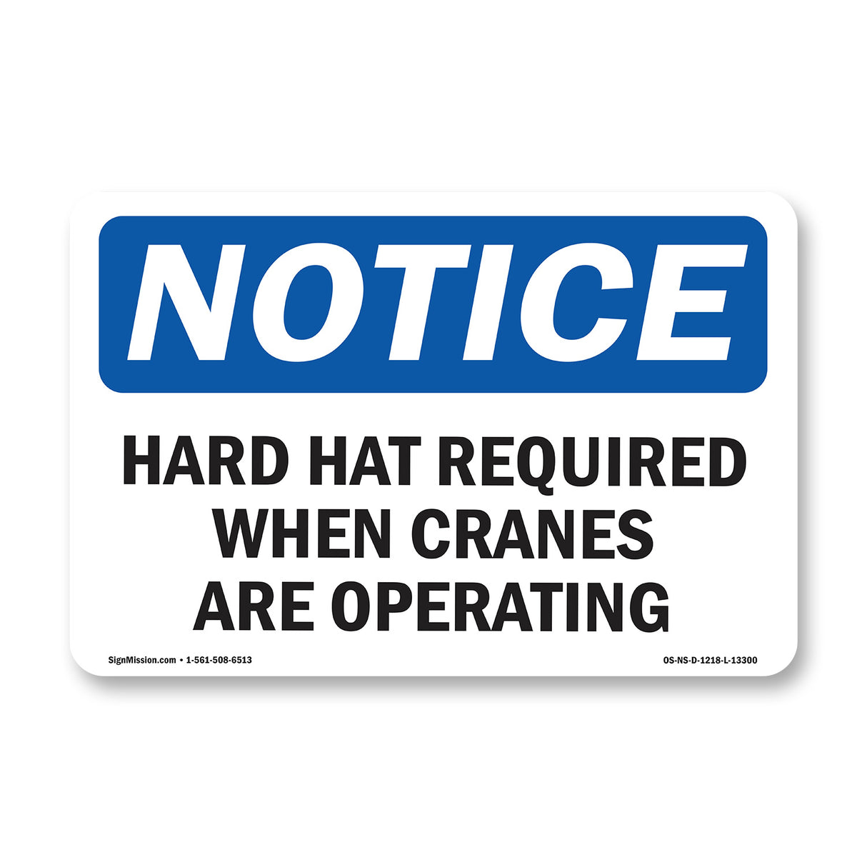 Hard Hats Required When Cranes Are Operating