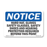 Hard Hats, Gloves, Safety Glasses, Safety