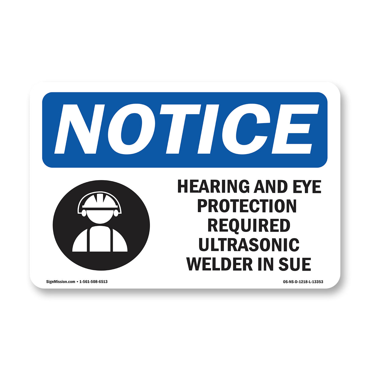 Hearing And Eye Protection Required