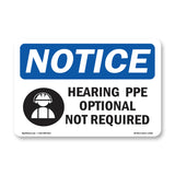 Hearing PPE Optional Not Required