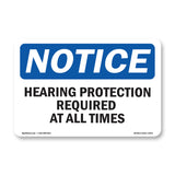 Hearing Protection Required At All Times