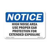 High Noise Area Use Proper Ear Protection