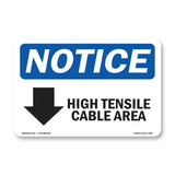 High Tensile Cable Area [Down Arrow]