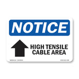 High Tensile Cable Area [Up Arrow]