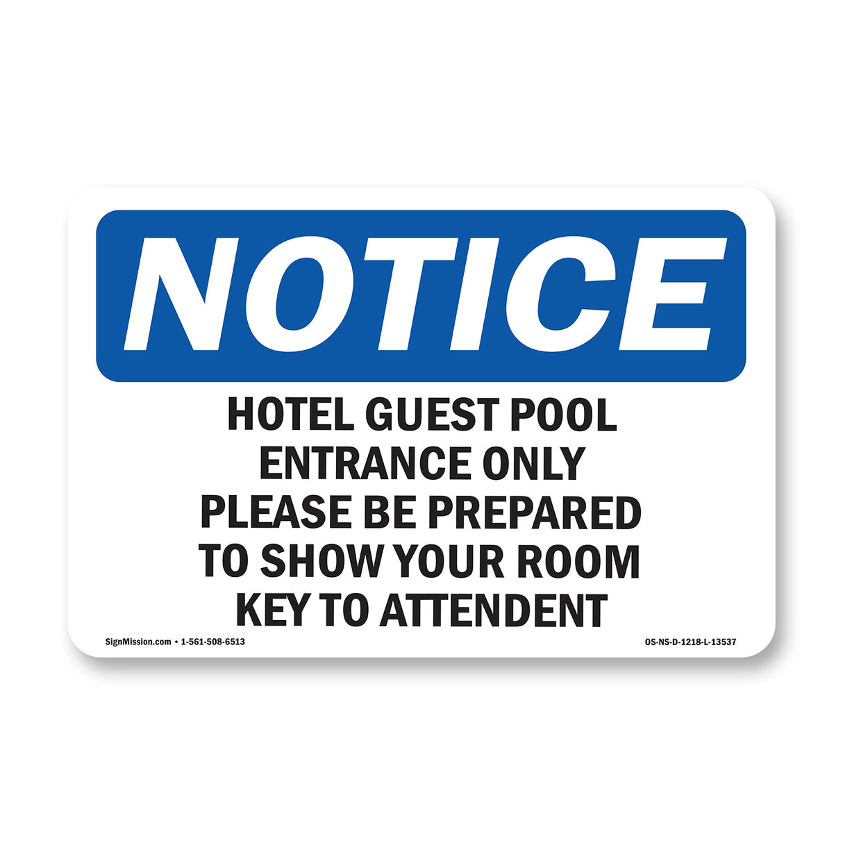 Hotel Guest Pool Entrance Only Please Be