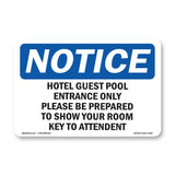 Hotel Guest Pool Entrance Only Please Be