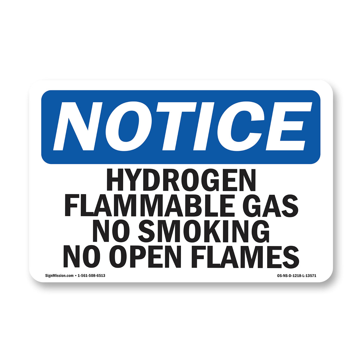 Hydrogen Flammable Gas No Smoking No Open Flames Sign
