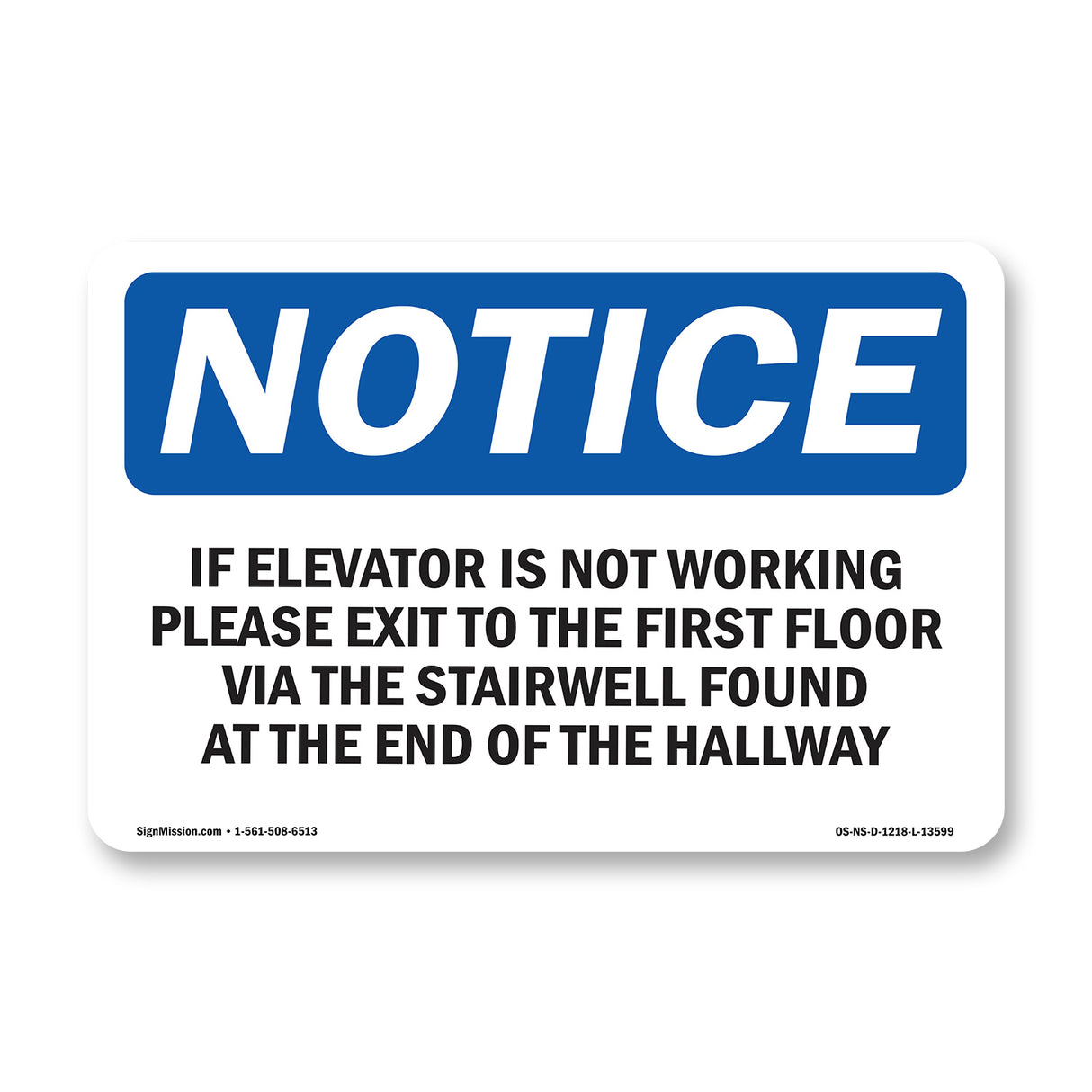If Elevator Is Not Working Please Exit To