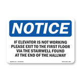 If Elevator Is Not Working Please Exit To