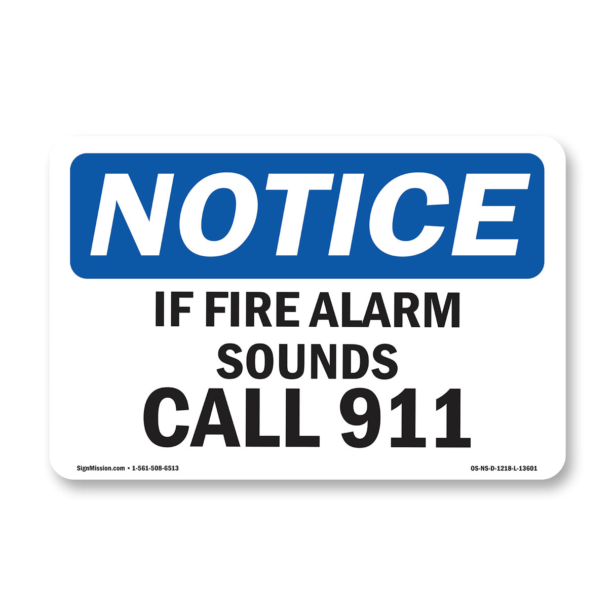 If Fire Alarm Sounds Call 911 Sign