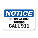 If Fire Alarm Sounds Call 911 Sign
