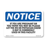 If You Are Pregnant Or Think You May Be
