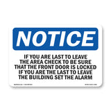 If You Are The Last To Leave The Area Check