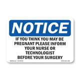 If You Think You May Be Pregnant Please