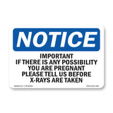 Important If There Is Any Possibility Sign