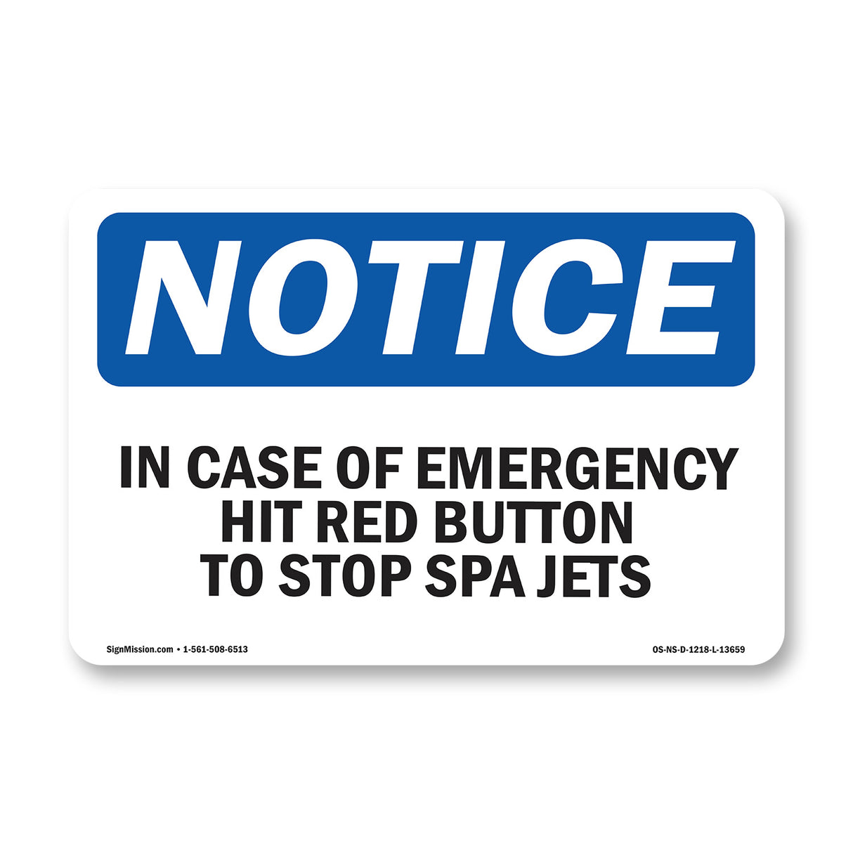 In Case Of Emergency Hit Red Button To Stop Sign
