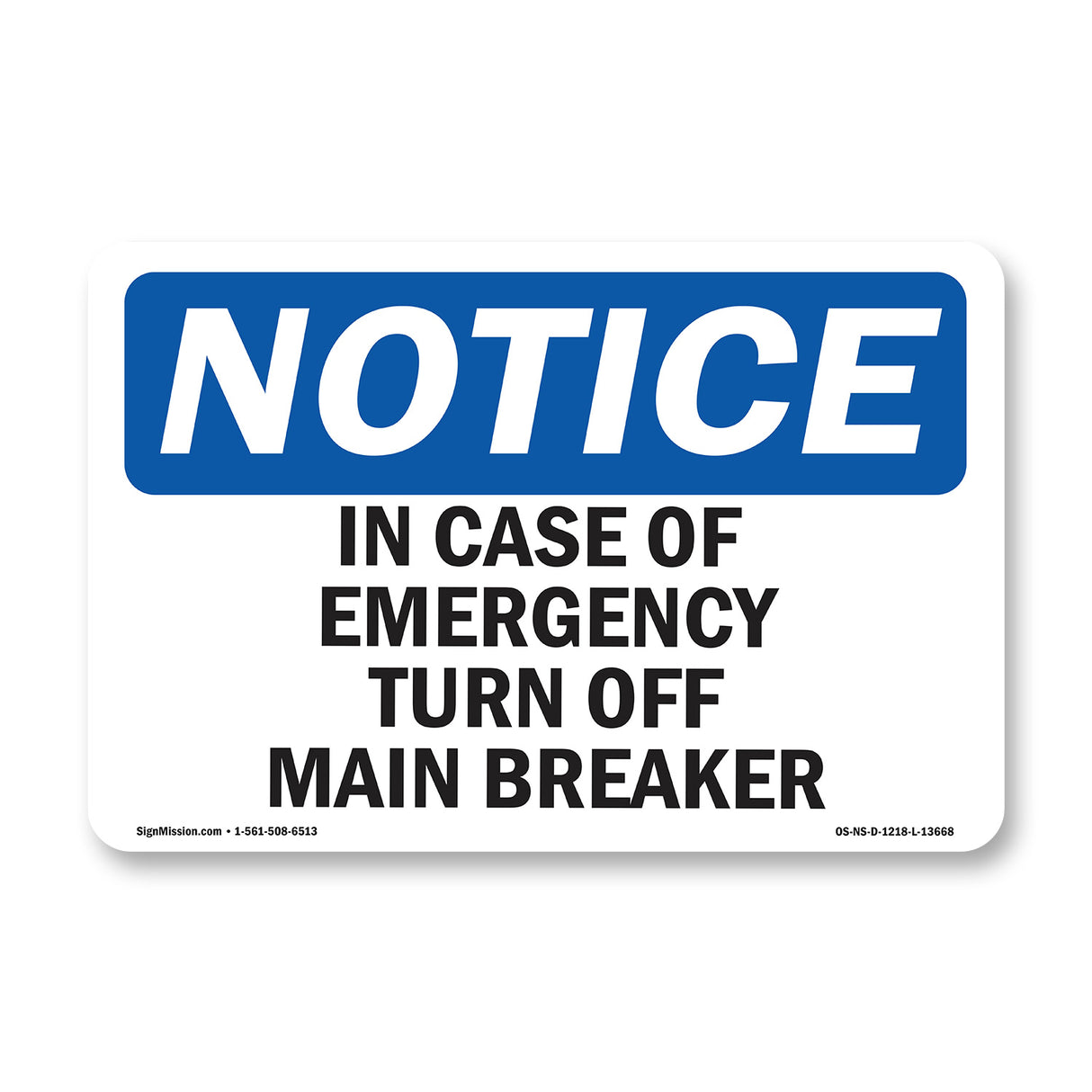 In Case Of Emergency Turn Off Main Breaker