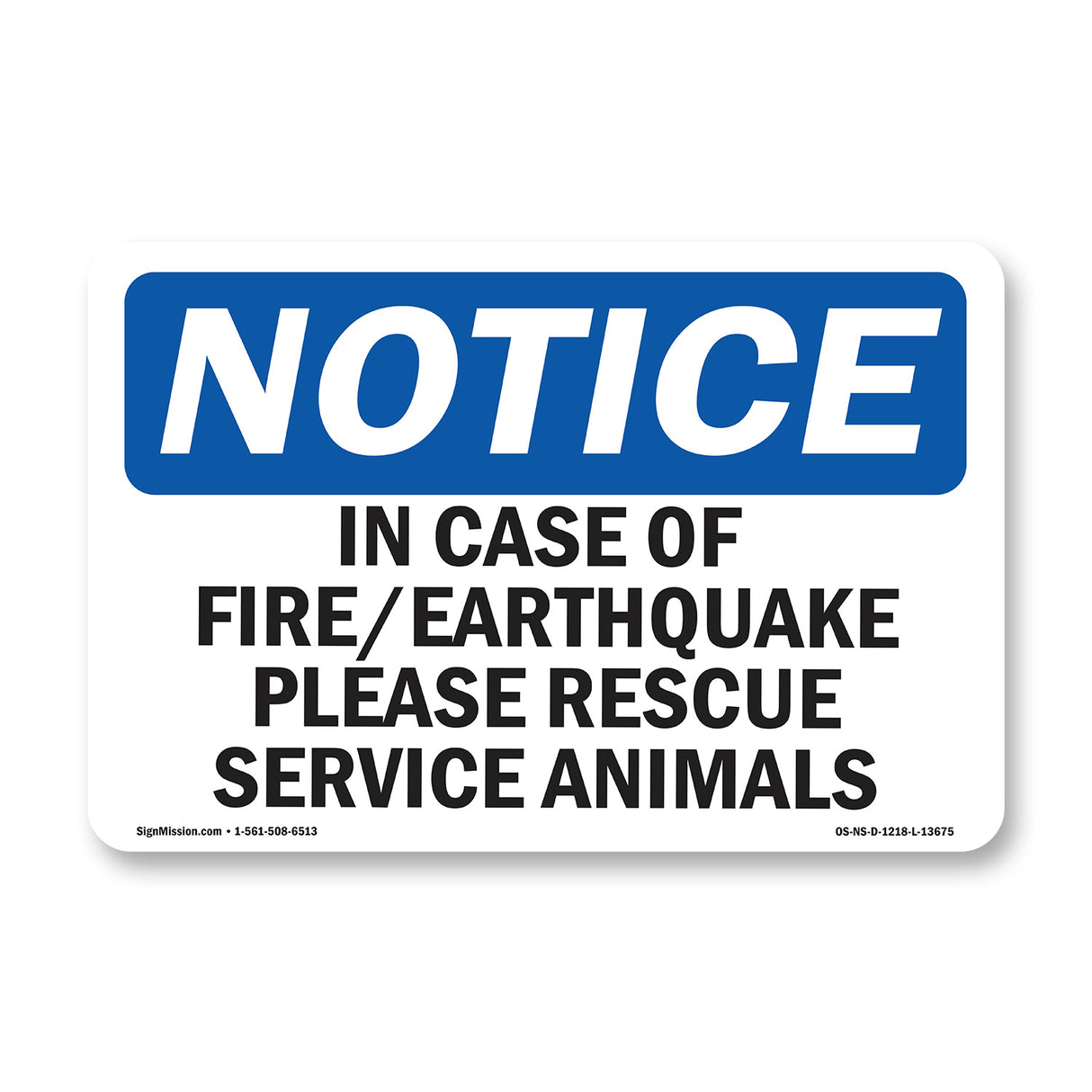 In Case Of Fire Earthquake Please