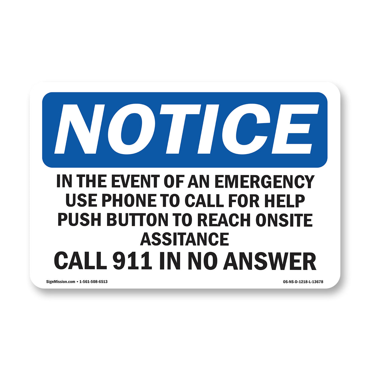 In The Event Of An Emergency Use Phone To