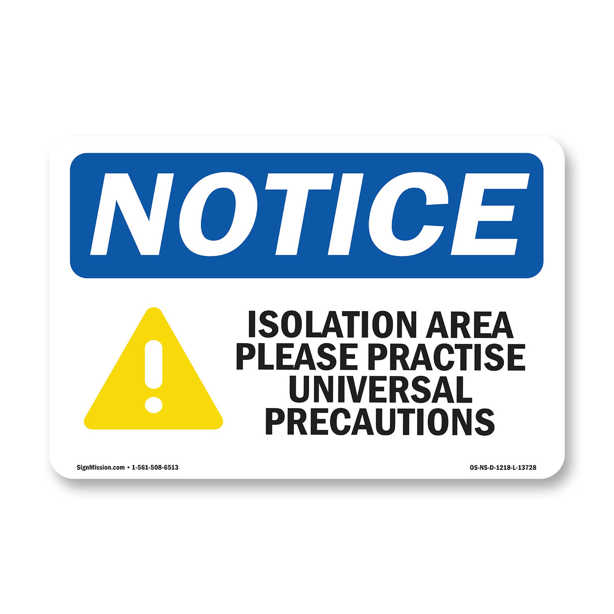 Isolation Area Please Practice