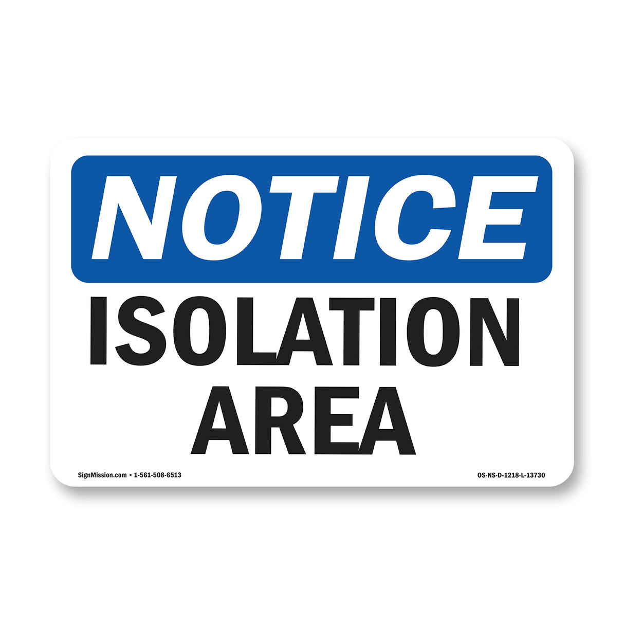 Isolation Area Sign