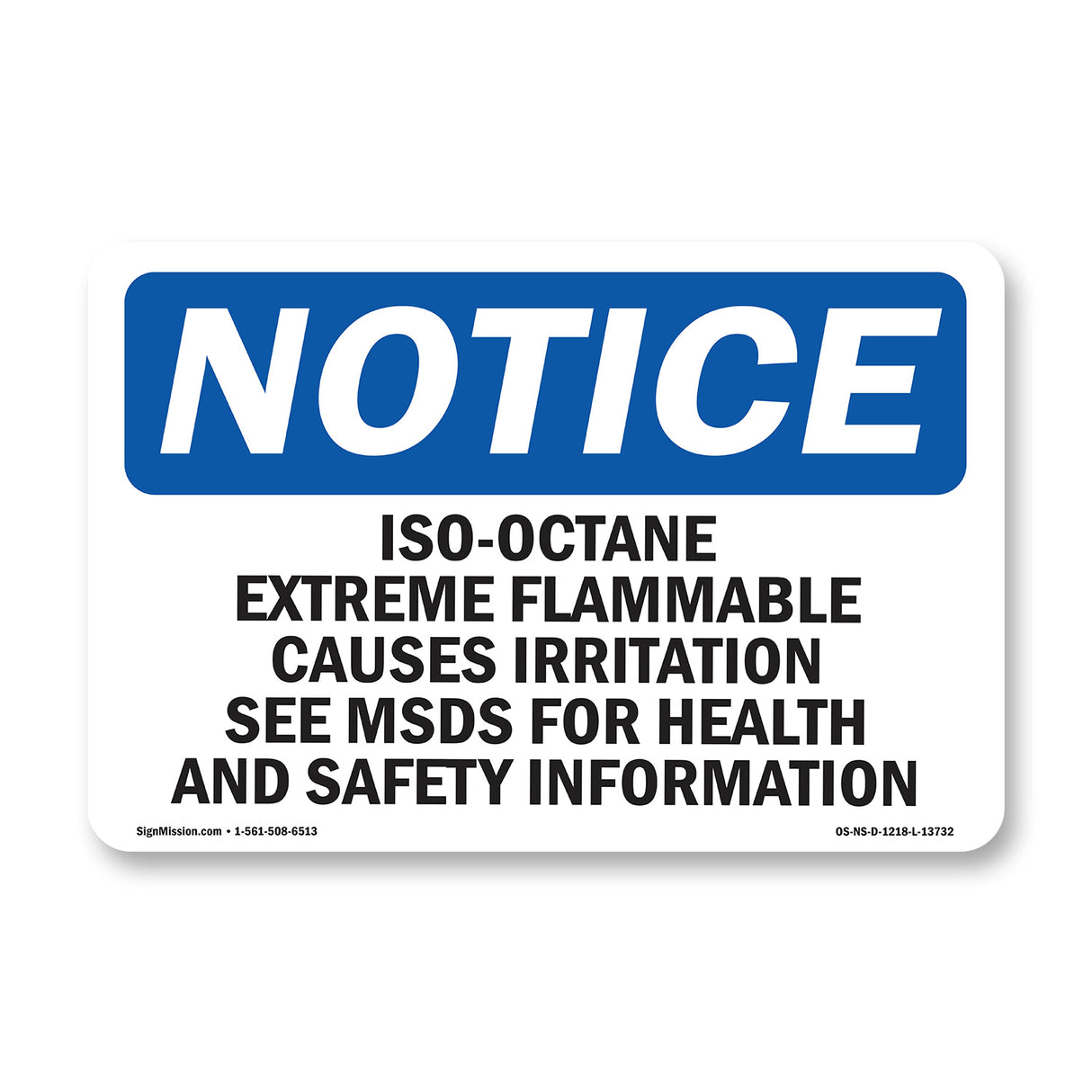 Iso-Octane Extremely Flammable Causes Irritation Sign