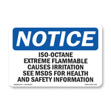 Iso-Octane Extremely Flammable Causes Irritation Sign