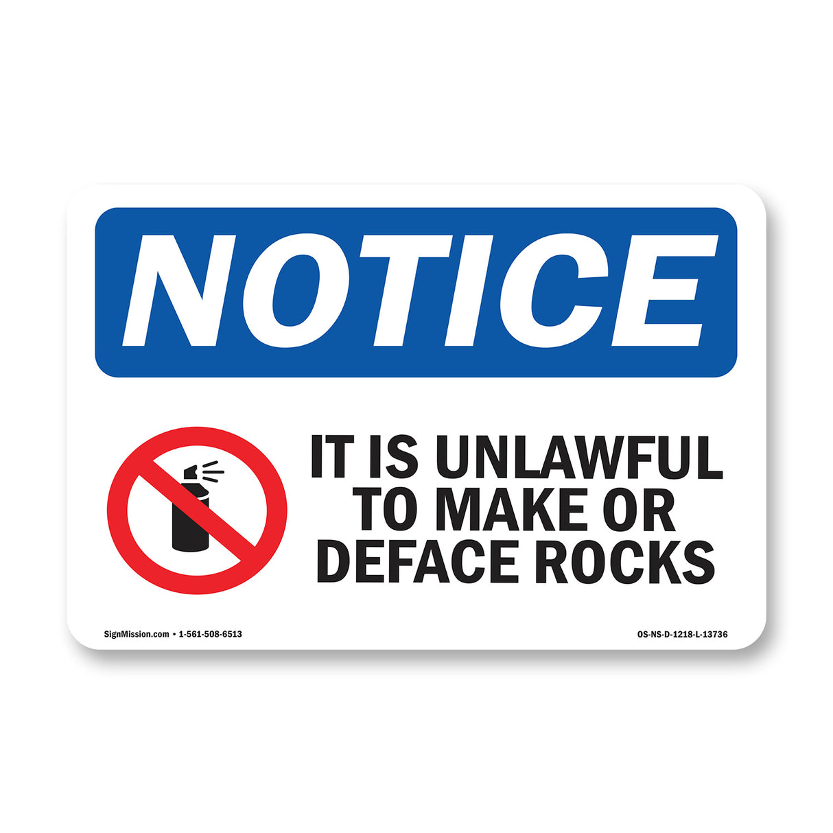 It Is Unlawful To Mark Or Deface Rocks