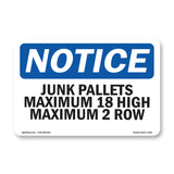 Junk Pallets Maximum 18 High Maximum 2 Rows