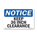 Keep 36 Inch Clearance Sign