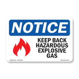 Keep Back Hazardous Explosive Gas
