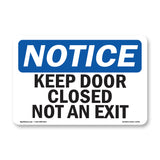 Keep Door Closed Not An Exit