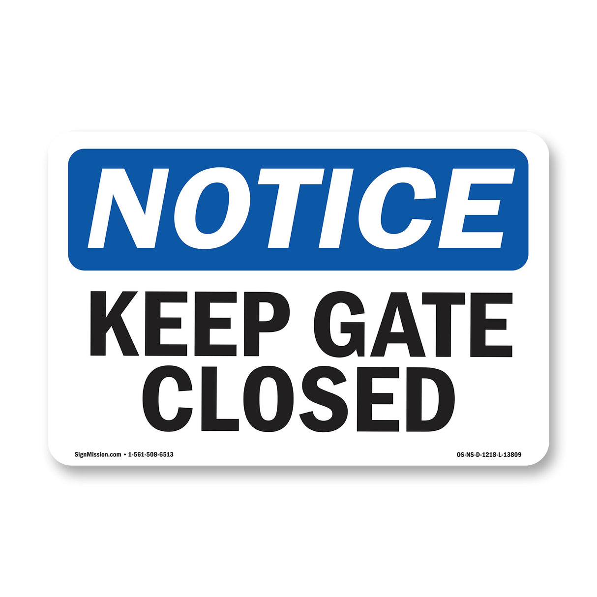 Keep Gate Closed Sign