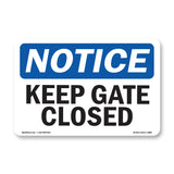Keep Gate Closed Sign