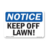 Keep Off Lawn!