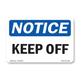 Keep Off Sign