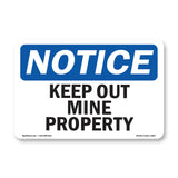 Keep Out Mine Property