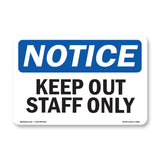 Keep Out Staff Only