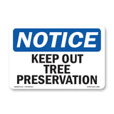 Keep Out Tree Preservation