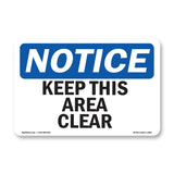 Keep This Area Clear Sign