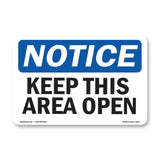 Keep This Area Open