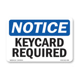 Keycard Required