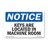 Keys Are Located In Machine Room