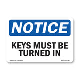 Keys Must Be Turned In